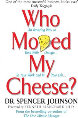 books like Who Moved My Cheese? on navigating change in the creative industry