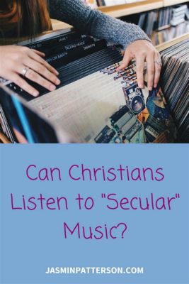 can i listen to secular music as a christian? how does the genre of music affect my spiritual journey?