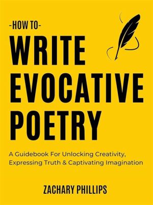 How to Get Better at Poetry: Unlocking the Art of Expressing Rhythm