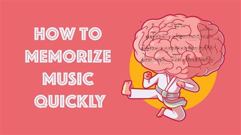 How to Memorize Music Fast: Strategies for Effective Recall and Retention